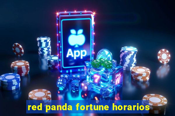 red panda fortune horarios